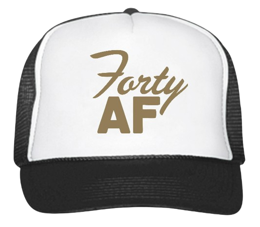 Forty AF Trucker Hat // snapback // Birthday // 40th celebration