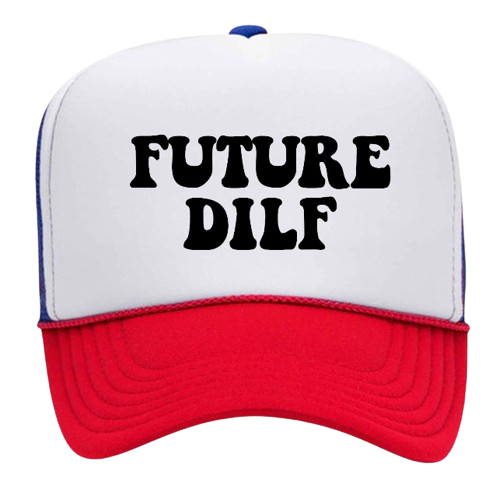 Future Dilf Trucker Hat